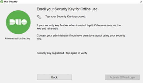 Same interface as before, with a Security key inserted and tapped once. "Security Key Registered - Tap again to verify"